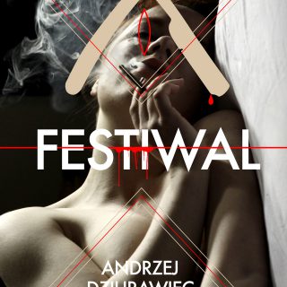 Andrzej Dziurawiec - "Festiwal"